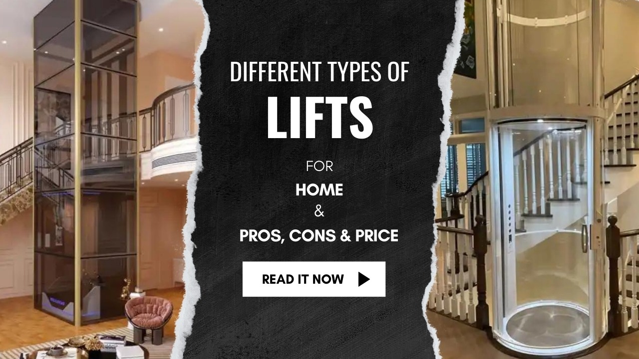 Different Types of Lifts